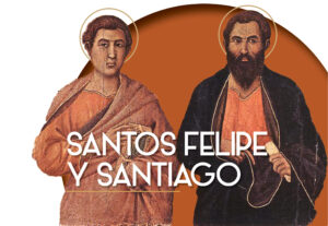 santos apóstoles felipe y santiago
