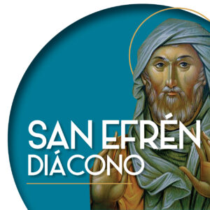 S. Efrén diácono